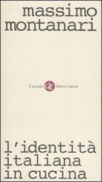 9788842094586 - Lal'identità italiana in cucina