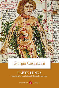 9788842095460 - L'arte lunga. Storia della medicina dall'antichità a oggi