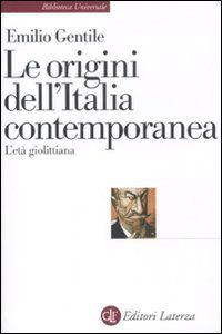 9788842096160 - Le origini dell'Italia contemporanea. L'età giolittiana