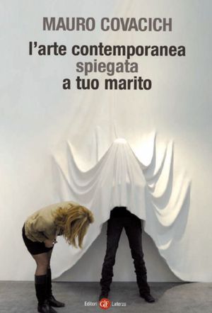 9788842097532 - L’arte contemporanea spiegata a tuo marito