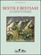 9788842210948 - Bestie e bestiari