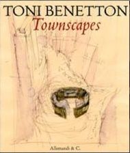 9788842219521 - Toni Benetton. Townscapes