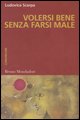 9788842420620 - Volersi bene senza farsi male