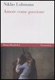 9788842420743 - Amore come passione
