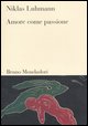 9788842490814 - Amore come passione