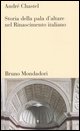 9788842492528 - Storia della pala d'altare nel Rinascimento italiano