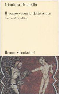 9788842493143 - Il corpo vivente dello Stato. Una metafora politica