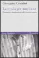 9788842499657 - La strada per Auschwitz. Documenti e interpretazioni sullo sterminio nazista
