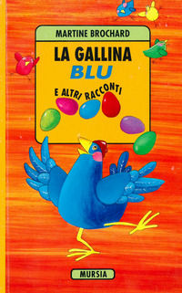 9788842519270 - La gallina blu e altri racconti