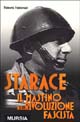 9788842529637 - Starace. Il mastino della rivoluzione fascista