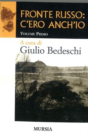 9788842531500 - Fronte russo: c'ero anch'io. Vol. 1
