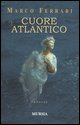 9788842532644 - Cuore atlantico