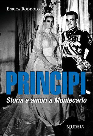 9788842532934 - Principi. Storia e amori a Montecarlo