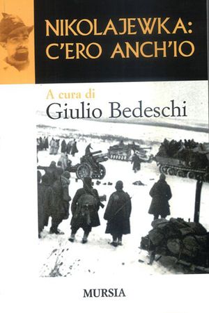 9788842533948 - Nikolajewka: c'ero anch'io