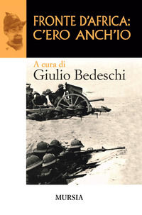 9788842534044 - Fronte d'Africa: c'ero anch'io