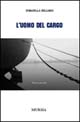 9788842534334 - L'uomo del cargo