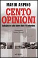 9788842536161 - Cento opinioni. Sulla pace e sulla guerra dopo l'11 settembre