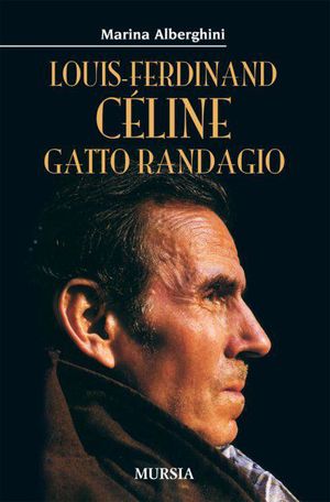 9788842536581 - Louis Ferdinand Céline. Gatto randagio