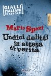 9788842538486 - Undici delitti in attesa di verità