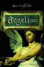 9788842540144 - Angeli. Compagni di magia