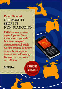 9788842541905 - Gli agenti segreti non piangono. Ediz. integrale