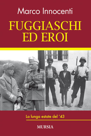 9788842544951 - Fuggiaschi ed eroi. La lunga estate del '43