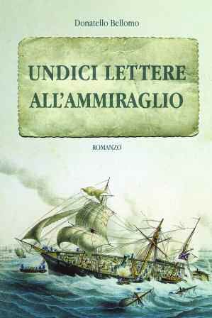 9788842547105 - Undici lettere all'ammiraglio. Raphael Semmes, il falco degli oceani