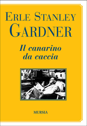 9788842547969 - Il canarino da caccia