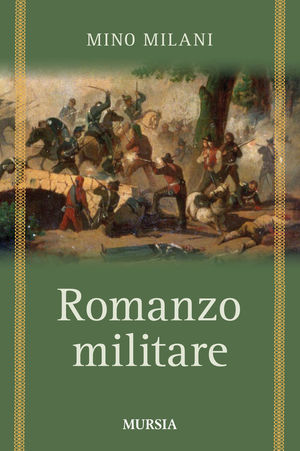 9788842548416 - Romanzo militare