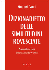 9788842555339 - Dizionarietto delle similitudini rovesciate