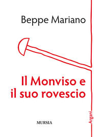 9788842559474 - Il Monviso e il suo rovescio