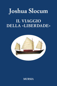 9788842565802 - Il viaggio della «Liberdade». Nuova ediz.