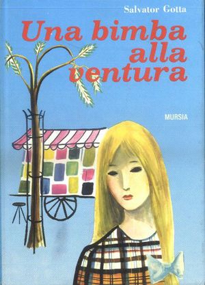 9788842589747 - Una bimba alla ventura