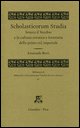 9788842714767 - Scholasticorum Studia. Seneca il Vecchio e la cultura retorica e letteraria della prima età imperiale
