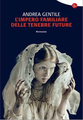 9788842818489 - L'impero familiare delle tenebre future