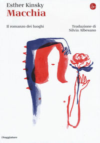 9788842826088 - Macchia. Il romanzo dei luoghi