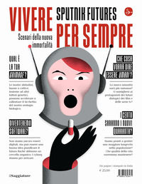 9788842828471 - Vivere per sempre. Scenari della nuova immortalità