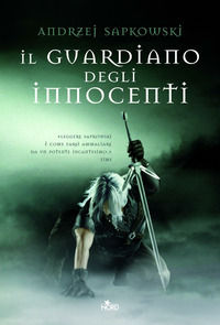 9788842916598 - Il guardiano degli innocenti. The Witcher. Vol. 1