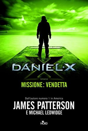 9788842916765 - Daniel X. Missione: vendetta