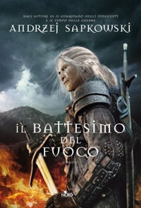 9788842922247 - Il battesimo del fuoco. The Witcher. Vol. 5