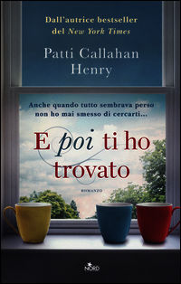 9788842923503 - E poi ti ho trovato
