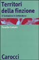 9788843016129 - Territori della finzione. Il fantastico in letteratura