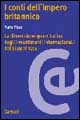 9788843021901 - I conti dell'impero britannico. La dimensione quantitativa degli investimenti internazionali dal 1799 al 1914