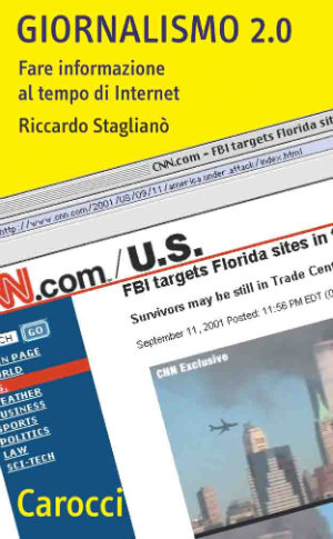 9788843023479 - Giornalismo 2.0. Fare informazione al tempo di Internet