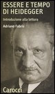 9788843029075 - «Essere e tempo» di Heidegger. Introduzione alla lettura