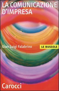 9788843032792 - La comunicazione d'impresa