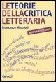 9788843034673 - Le teorie della critica letteraria