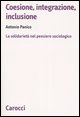 9788843041794 - Coesione, integrazione, esclusione