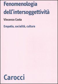 9788843055357 - Fenomenologia dell'intersoggettività