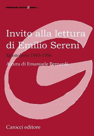 9788843056736 - Invito alla lettura di Emilio Sereni. Epistolario 1945-1956